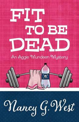 Book cover for Fit to Be Dead