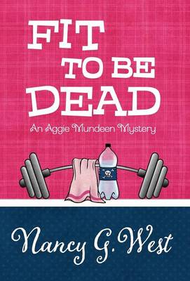 Book cover for Fit to Be Dead