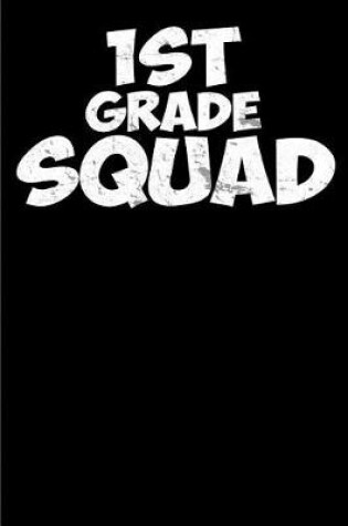 Cover of 1st Grade Squad