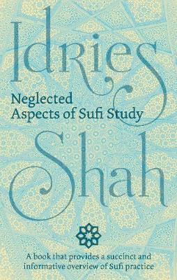Book cover for Neglected Aspects of Sufi Study (Pocket Edition)
