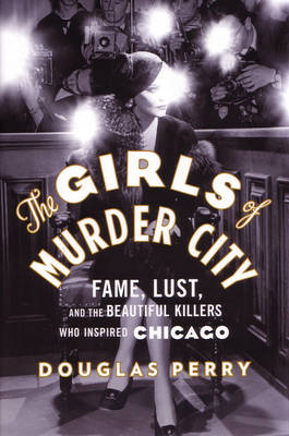 Book cover for The Girls of Murder City
