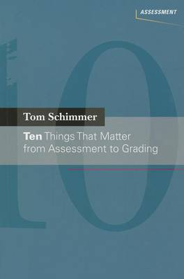 Book cover for Ten Things That Matter from Assessment to Grading