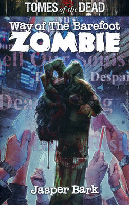 Book cover for Way of the Barefoot Zombie