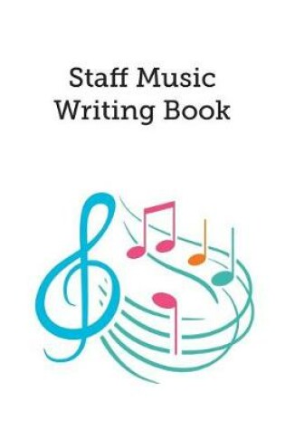 Cover of Staff Music Writing Book