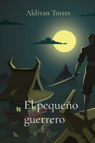 Cover of El pequeño guerrero