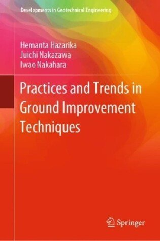 Cover of Practices and Trends in Ground Improvement Techniques