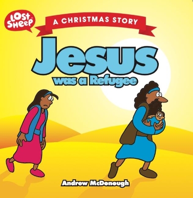 Book cover for Jesus Was a Refugee