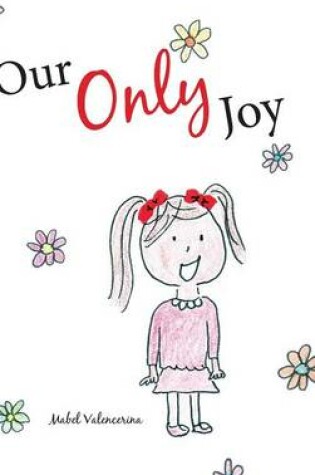 Cover of Our Only Joy