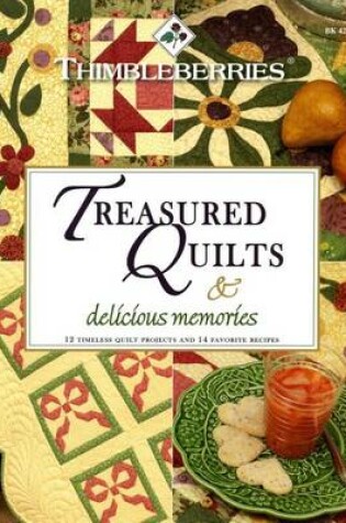 Cover of Thimbleberries Treasured Quilts & Delicious Memories