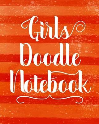 Book cover for Girls Doodle Notebook
