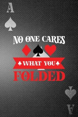 Book cover for No One Cares What You Folded