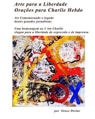 Book cover for Arte Para a Liberdade Oracoes Para Charlie Hebdo