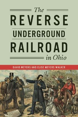 Book cover for The Reverse Underground Railroad in Ohio