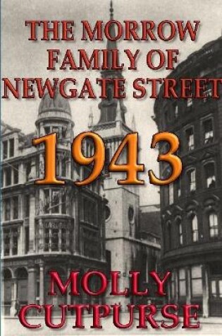 Cover of The Morrow Family of Newgate Street, 1943