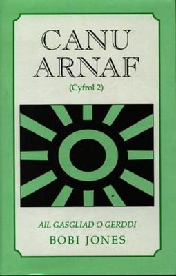 Book cover for Canu Arnaf (Cyfrol 2) - Ail Gasgliad o Gerddi