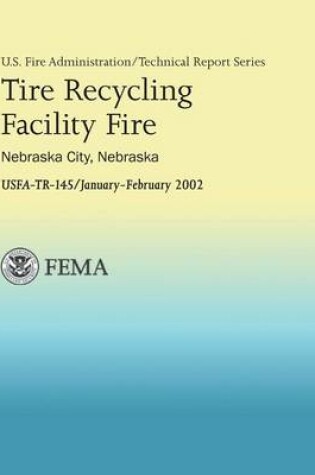 Cover of Tire Recycling Facility Fire