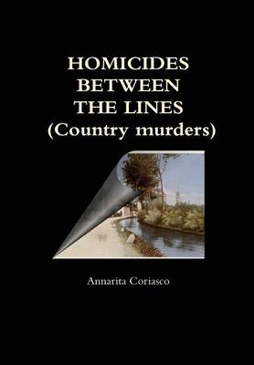 Book cover for HOMICIDES BETWEEN THE LINES (Country murders)