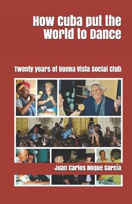 Book cover for How Cuba put the World to Dance