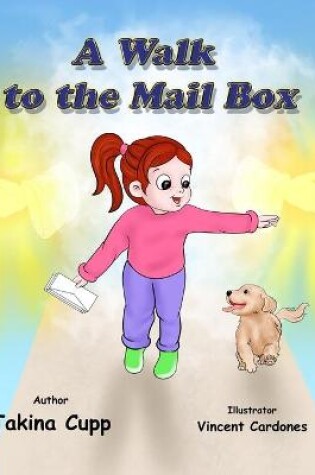 Cover of A walk to the Mail Box