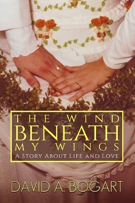 Book cover for The Wind Beneath My Wings