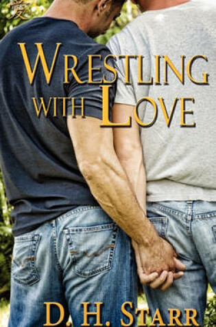 Cover of Wrestling with Love