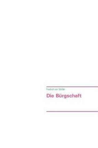 Cover of Die B�rgschaft