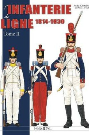 Cover of L'Infanterie De Ligne Tome 2