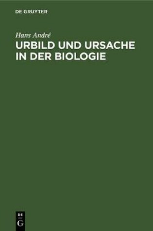 Cover of Urbild Und Ursache in Der Biologie