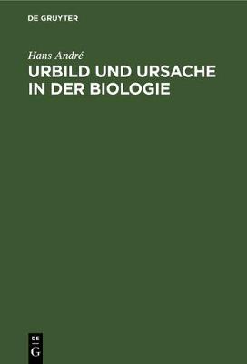 Book cover for Urbild Und Ursache in Der Biologie