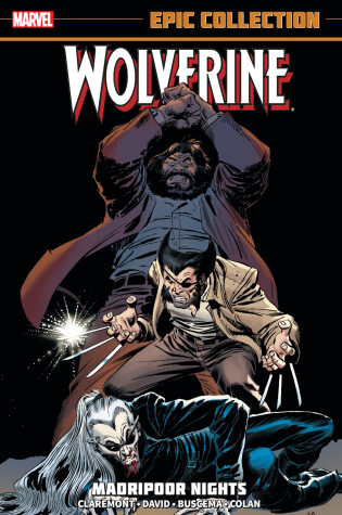 Cover of Wolverine Epic Collection: Madripoor Nights