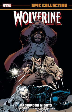 Book cover for Wolverine Epic Collection: Madripoor Nights
