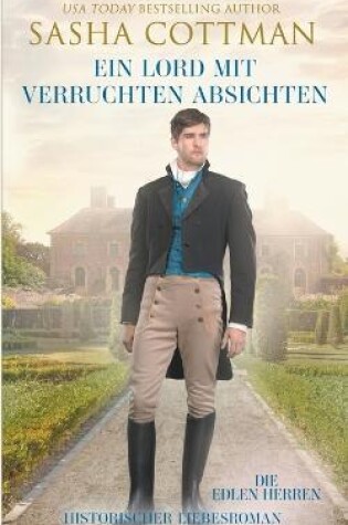 Cover of Ein Lord mit verruchten Absichten