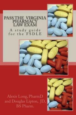 Cover of Pass the Virginia Pharmacy Law Exam