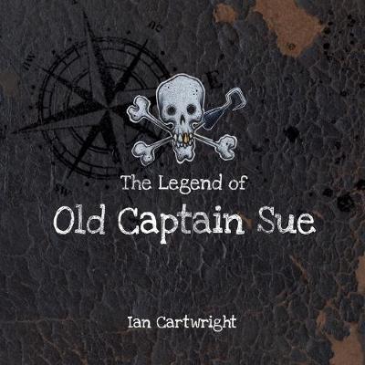 Book cover for The Legend of Old Captain Sue