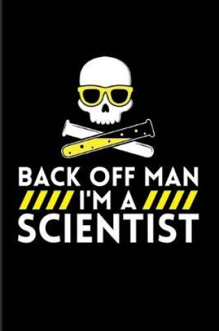 Cover of Back Of Man I'm A Scientist