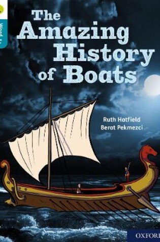 Cover of Oxford Reading Tree Word Sparks: Level 9: The Amazing History of Boats