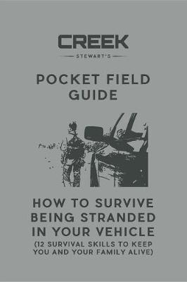 Book cover for Pocket Field Guide: How to Survive Being Stranded in Your Vehicle