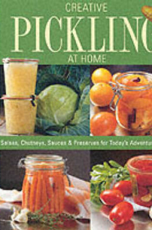 Cover of Creative Pickling at Home