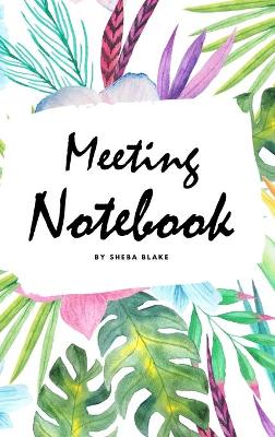 Book cover for Meeting Notebook for Work (Small Hardcover Planner / Journal)