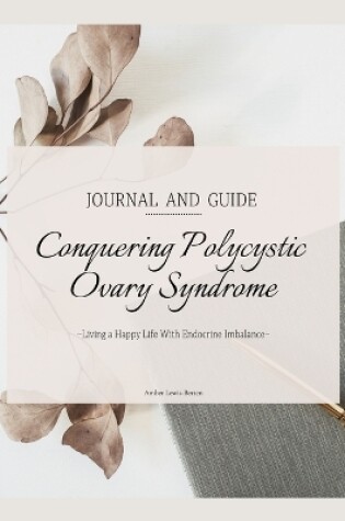 Cover of Conquering Polycystic Ovary Syndrome