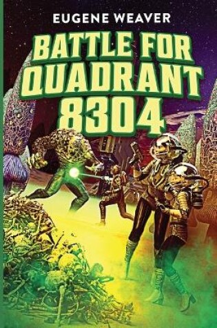 Cover of Battle for Quadrant 8304