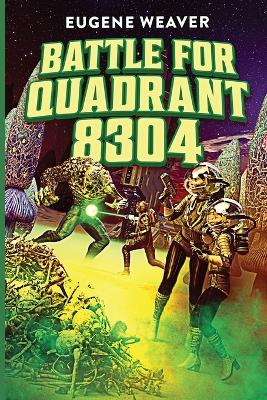 Book cover for Battle for Quadrant 8304
