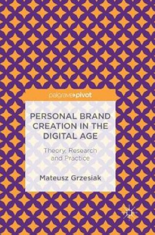 Cover of Personal Brand Creation in the Digital Age