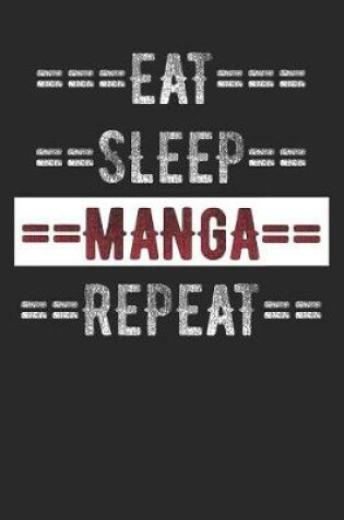 Cover of Manga Fan Journal - Eat Sleep Manga Repeat