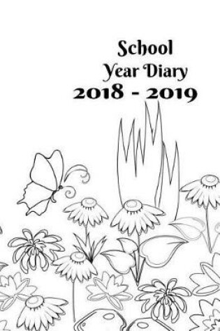 Cover of School Year Diary & Planner - 2018-2019