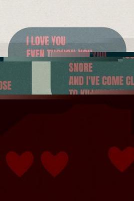 Book cover for I love you even though you snore