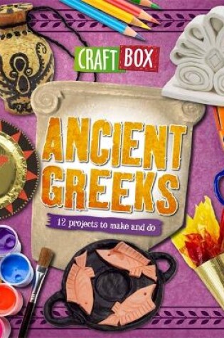 Cover of Craft Box: Ancient Greeks
