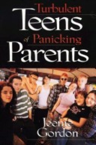 Cover of Turbulent Teens of Panicking Parents