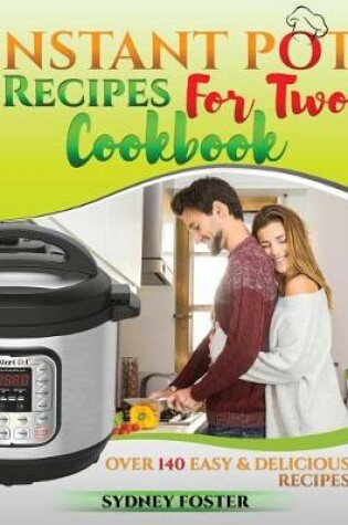 Cover of Instant Pot for Two Cookbook