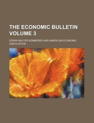 Book cover for The Economic Bulletin Volume 3